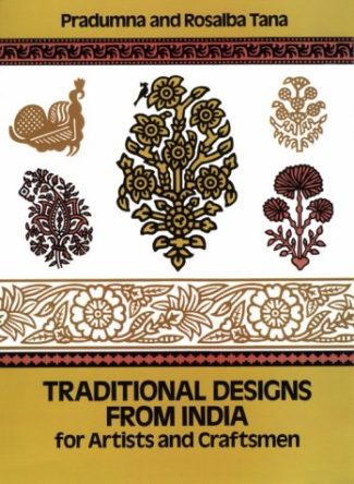 Traditional Designs from India for Artists and Craftsmen