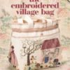 The Embroidered Village Bag has been created by world renowned embroiderer Carolyn Pearce and is a masterpiece of ingenuity, incorporating many different techniques from applique and fabric painting to beautiful ribbon embroidery, quilting, counted thread and needlepoint. The book is sure to appeal to quilters, knitters and all embroiderers on all levels from the beginner to the advanced needlecrafter. Carolyn calls it the Village Bag because two pretty cottages draped in wisteria and climbing roses from pockets on the front and back. One one end, Carolyn has created a needlepoint needlecase which is cleverly disguised as a beehive. On the other, there is a wonderful flowergirl with two needlepoint baskets which house a thimble and tape measure. This extraordinary bag incorporates amazing detail and there are over 100 step-by-step photographs to help you with the techniques. As well as stunning photography there are detailed construction drawings that will help put all the pieces together to form this uniquely whimsical tote bag.