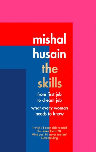 The Skills: From First Job to Dream Job
