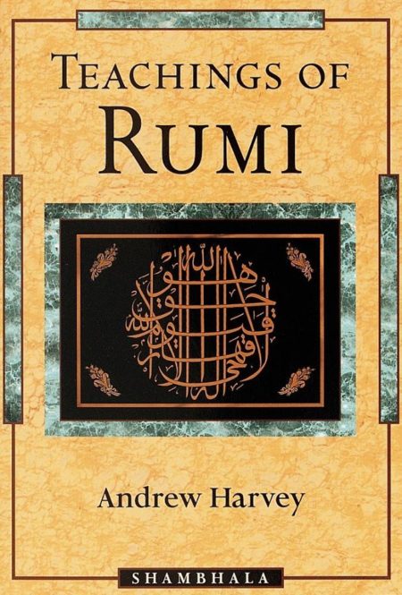 Teaching of Rumi 9781570623462