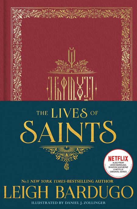 The Lives of Saints By leigh Bardugo