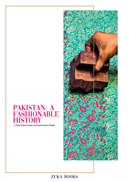 Pakistan: A Fashionable History