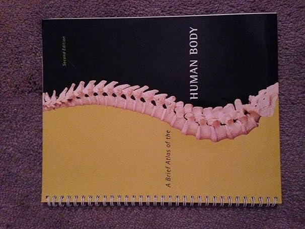 Brief Atlas of the Human Body, A Spiral-bound