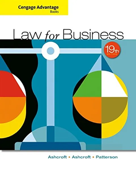 Cengage Advantage Books: Law for Business 19th Edition