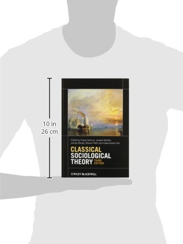 Classical Sociological Theory, 3e , Contemporary Sociological Theory, 3e Set 3rd Edition